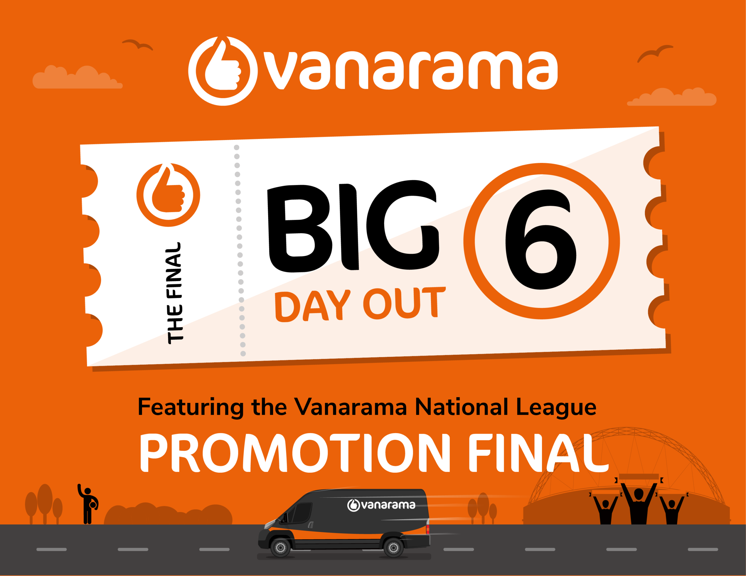 Vanarama Big Day Out 6- Early Bird Offer
